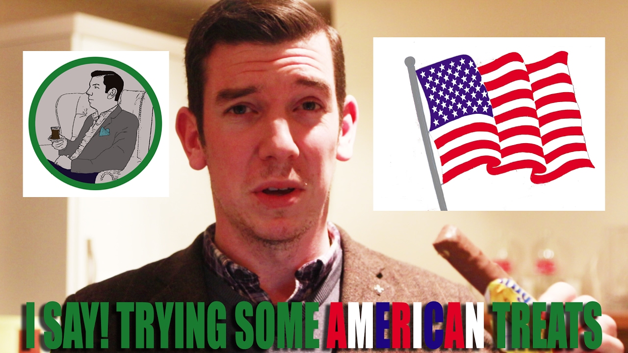 I Say! Trying some American treats...