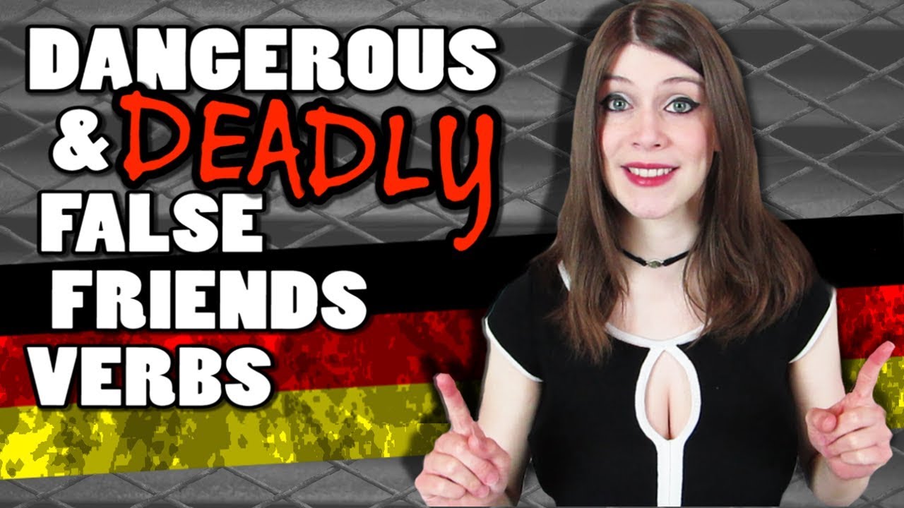 5 DANGEROUS and DEADLY False Friends Verbs
