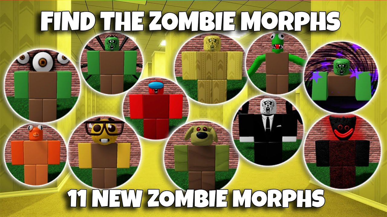 ROBLOX - Find The Zombie Morphs - 11 NEW Zombie Morphs [Backrooms]