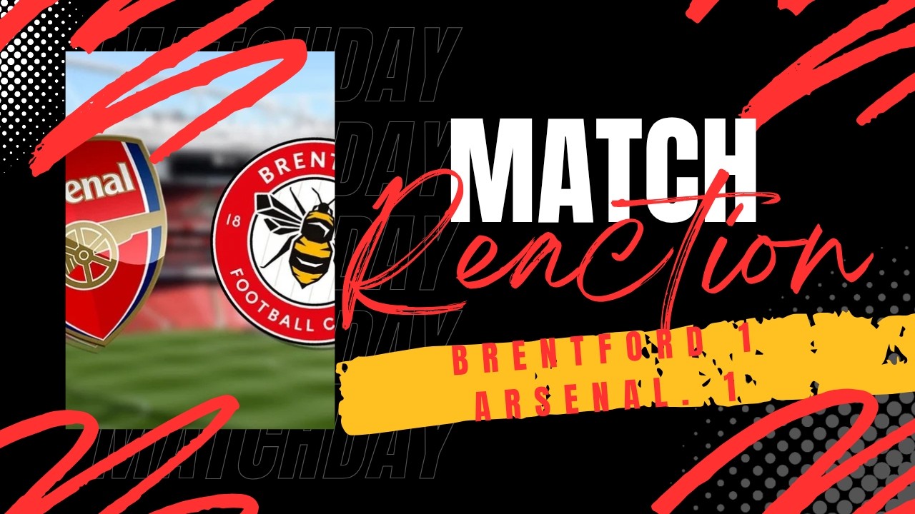 BRENTFORD 1 - 1 ARSENAL ( ARSENAL FAN REACTION ) -PREMIER LEAGUE 2025/2026