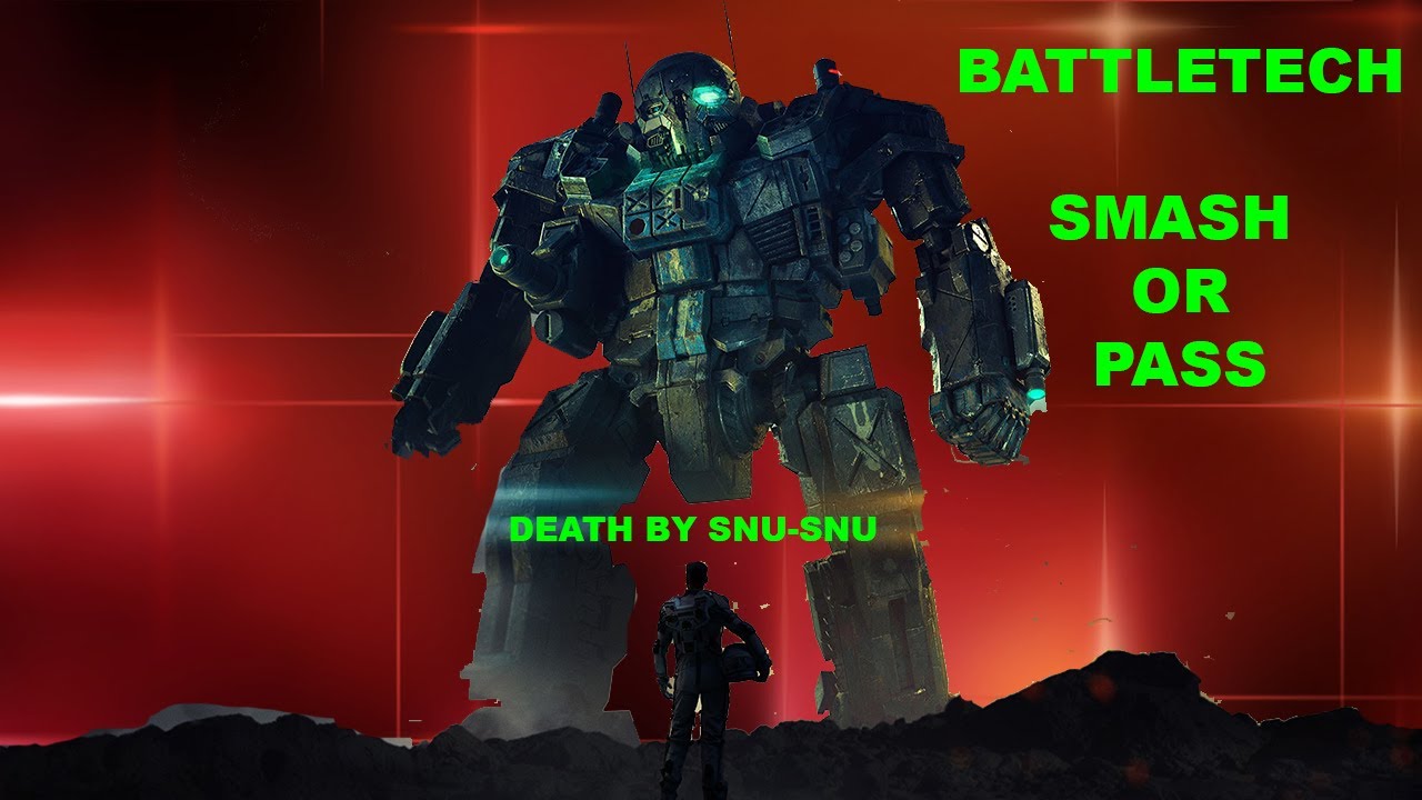 Battletech Succession Wars - Smash or Pass!
