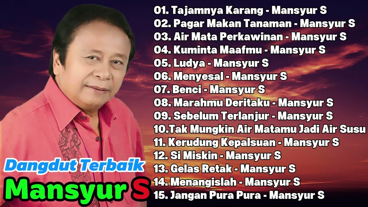 Pilihan Lagu Dangdut Mansyur S Terbaik