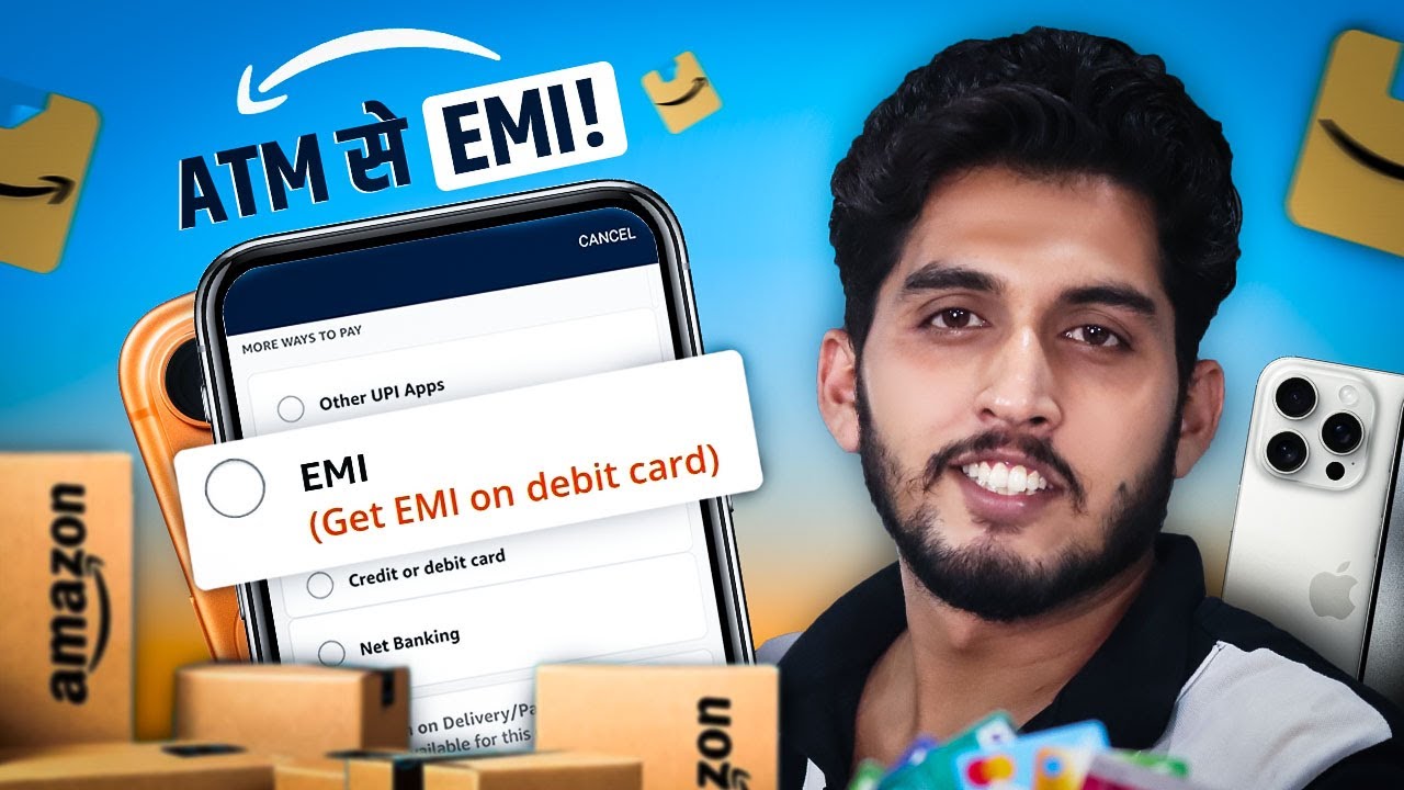 Amazon Debit Card EMI 2026 | Amazon EMI pe Mobile Kaise le ATM Card se | Full Process