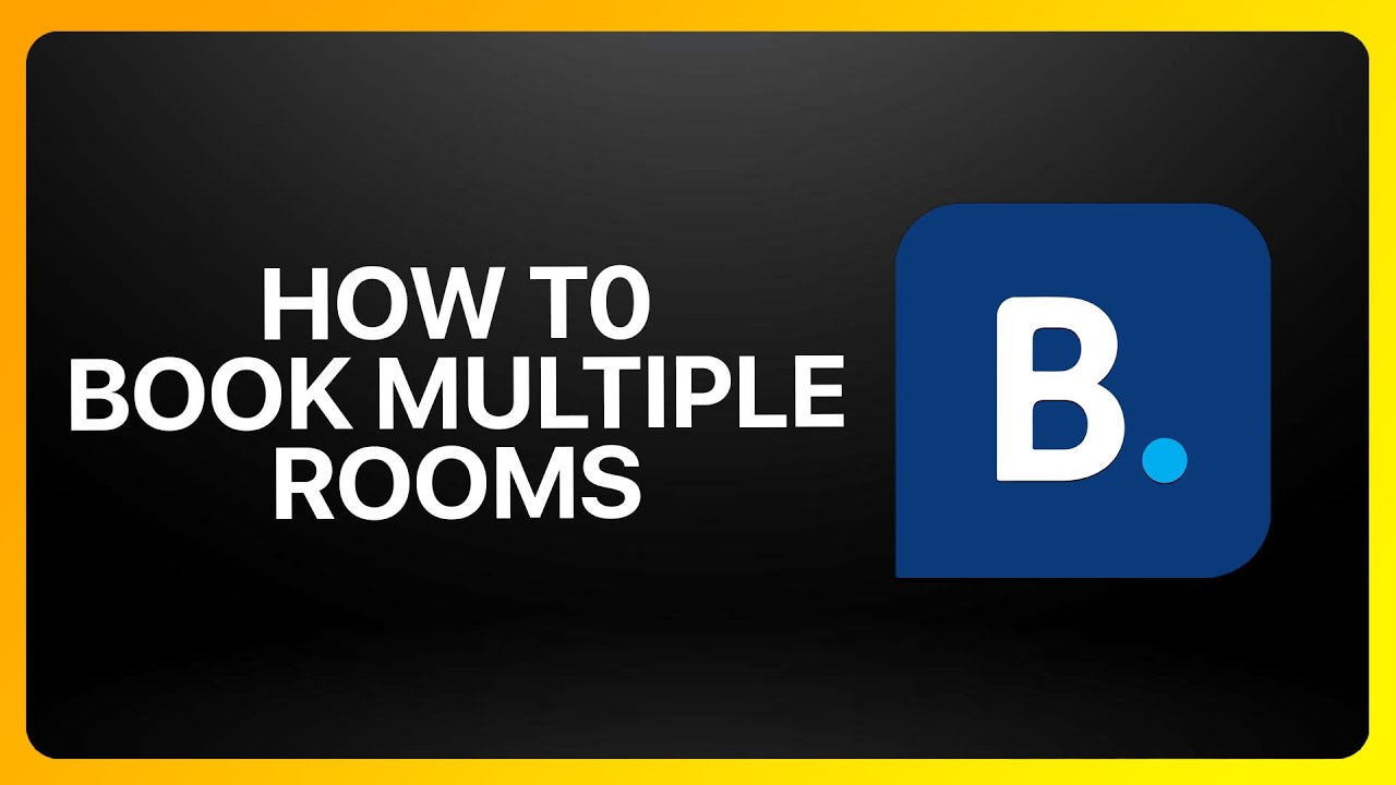 How To Book Multiple Rooms On Booking.com Tutorial