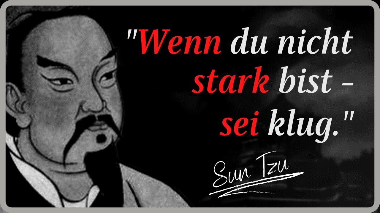 Die berühmtesten Sun Tzu Zitate - starke inspirierende Weisheiten zum Nachdenken