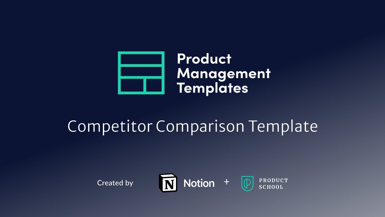 Product Templates: Competitor Comparison Template with Notion