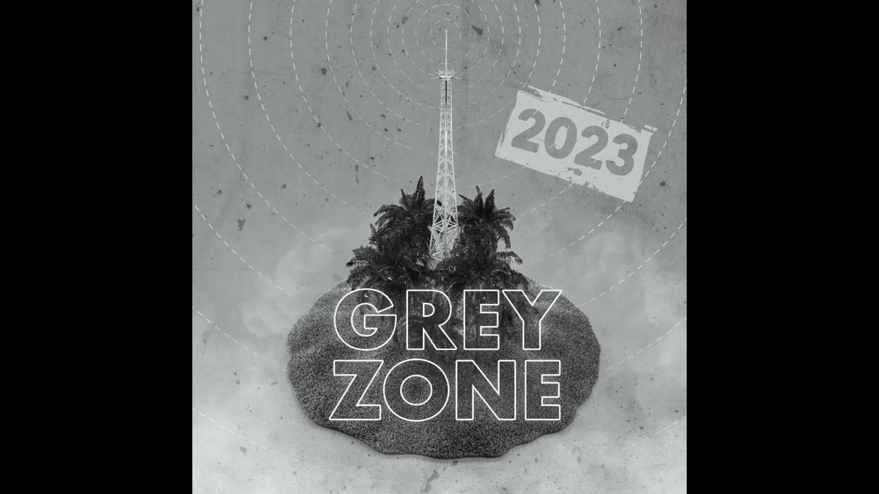 Grey Zone 2023