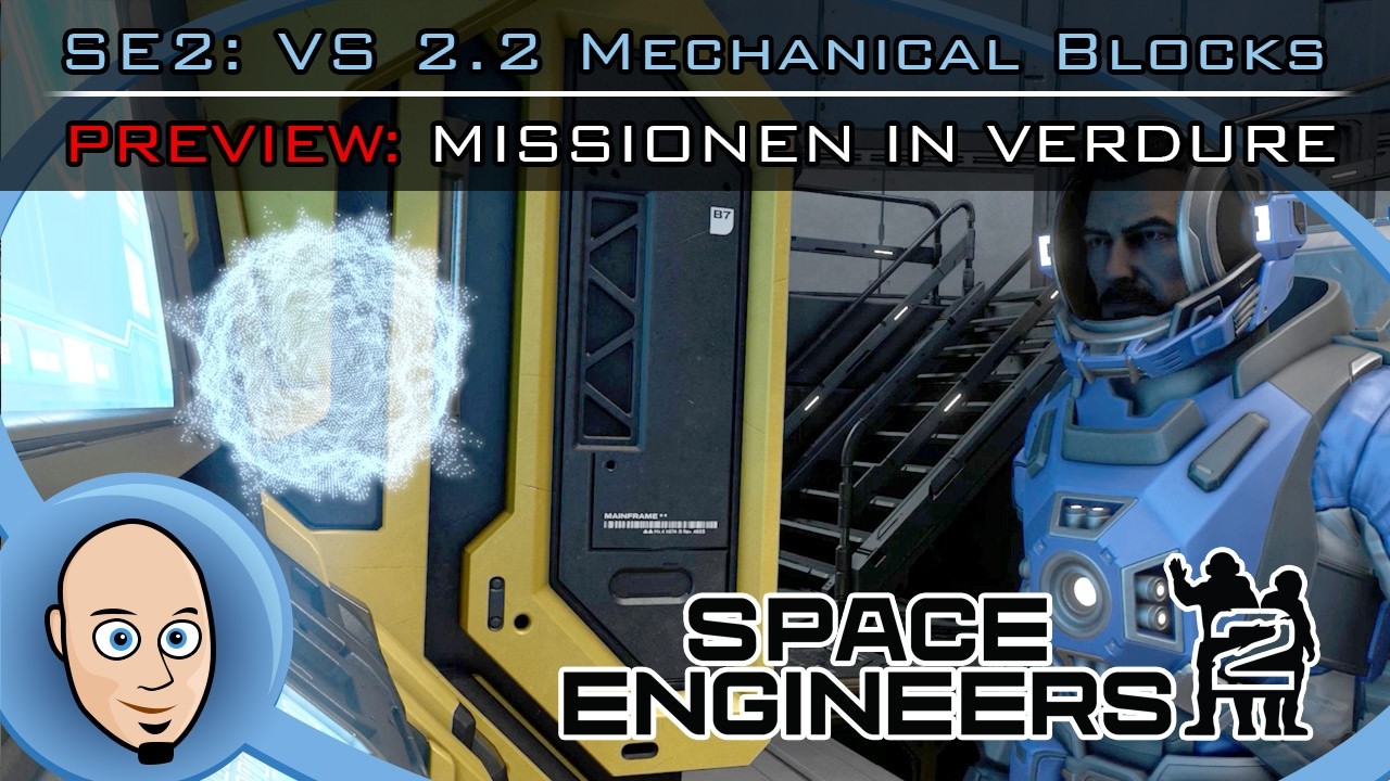 PREVIEW: Space Engineers 2 VS2.2 - Neue Missionen in Verdure | Deutsch |🚀​🧑‍🚀🛠️​