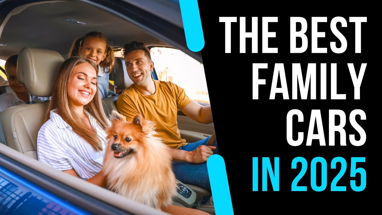The Best Family Cars of 2025: Safety, Space, and Tech Compared
