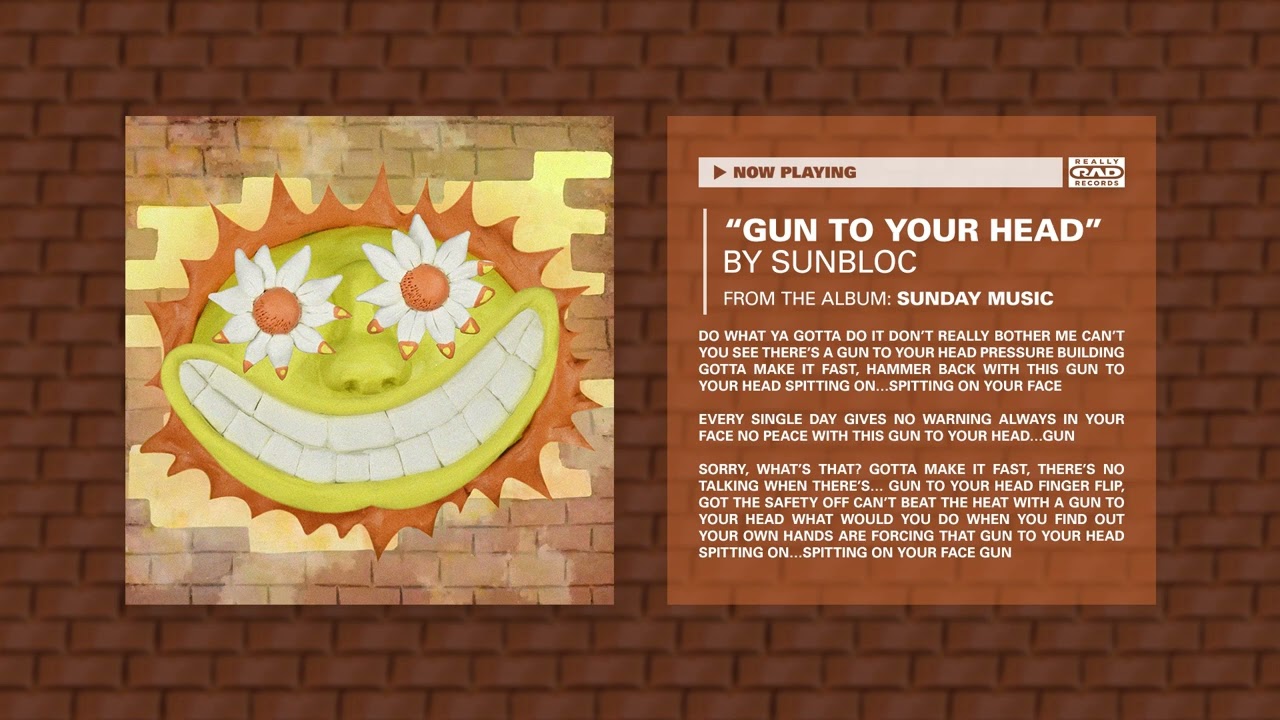 Sunbloc - Gun To Your Head (Official Audio)