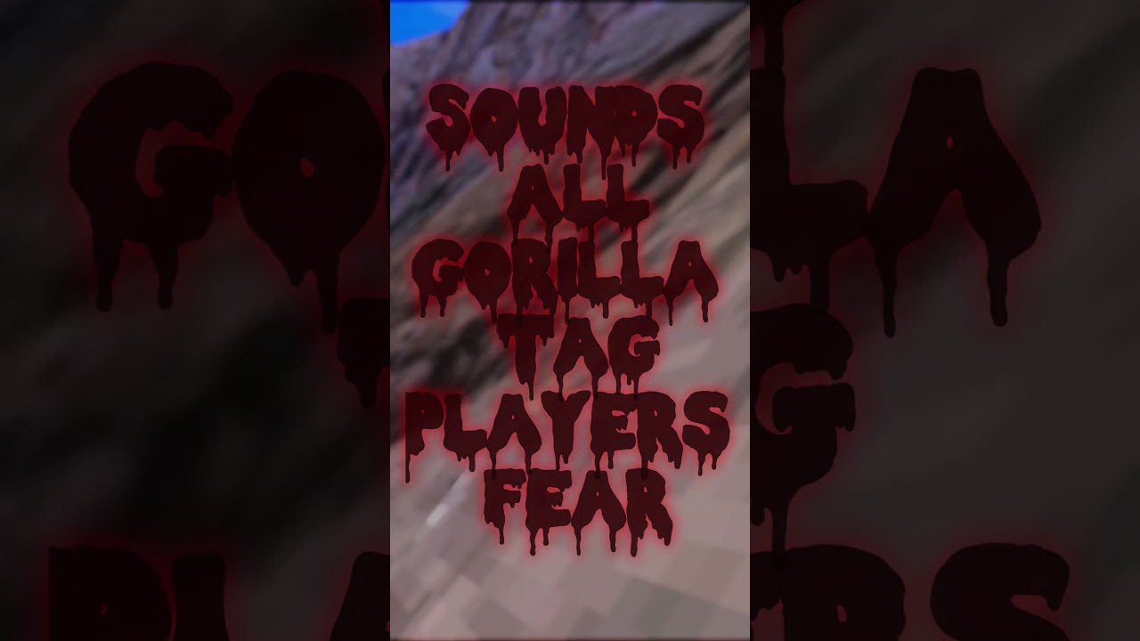 Sounds all Gorilla tag Players fear... #scary #gorillatag #ghost #minigameskid