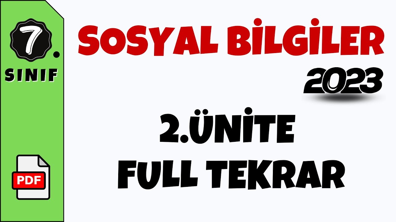 7.Sınıf Sosyal Bilgiler 2.Ünite Full Tekrar