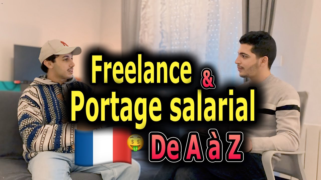 Freelance & Portage Salarial pour Marocains en France : Guide Complet de A à Z avec Nabil !