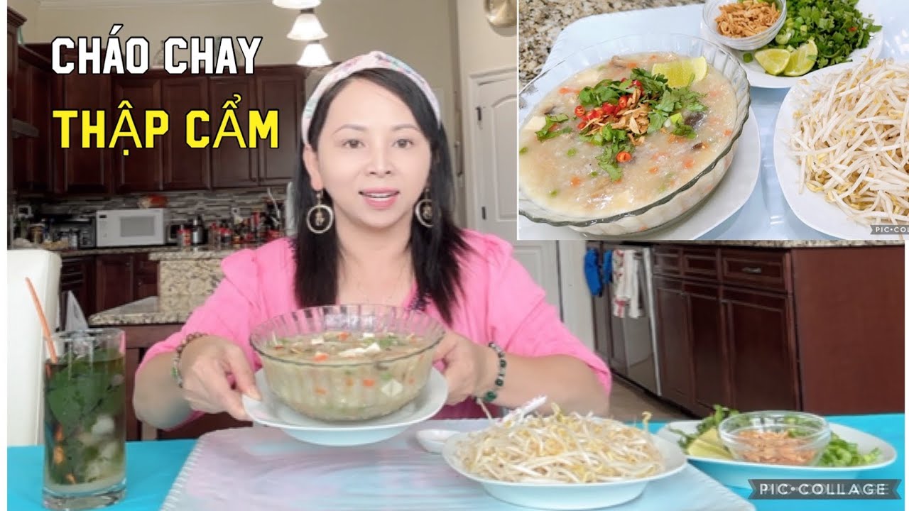 Ch&aacute;o Chay Thập Cẩm bổ dưỡng thanh đạm ,Đậm Đ&agrave; thơm ngon tốt cho sức khỏe &hellip;