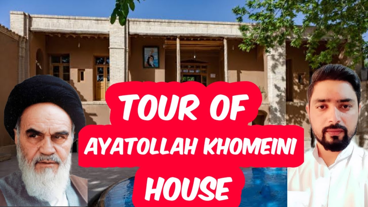 Tour of Ayatollah Khomeini House