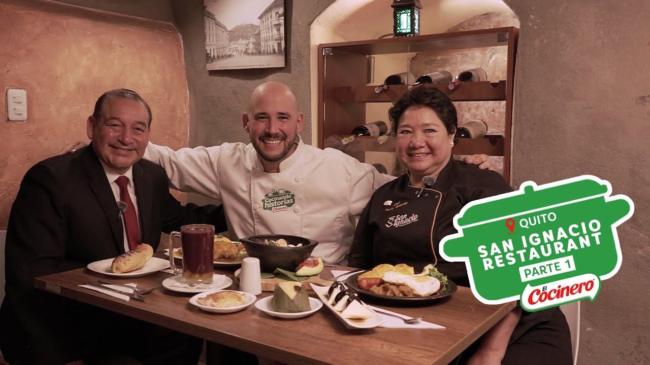Cocinando Historias | San Ignacio Restaurante | Episodio 1 - Sabores de Quito