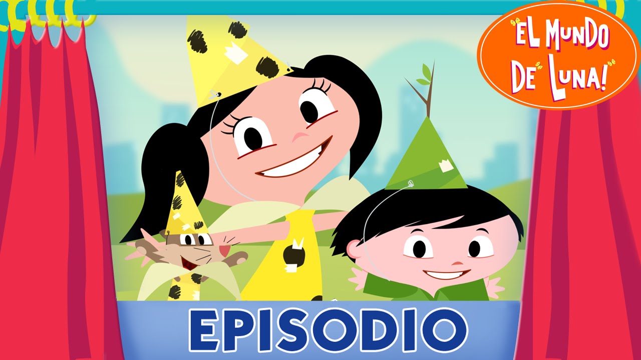 El Mundo de Luna! - ¿Todo Nace de una Semilla? #Episodio Completo