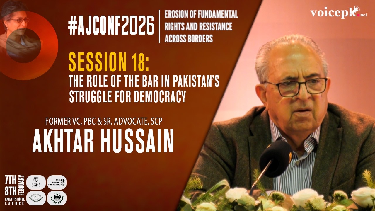 AJCONF 2026 | Session 18 | Akhtar Hussain | Former VC, PBC & Sr. Advocate, SCP