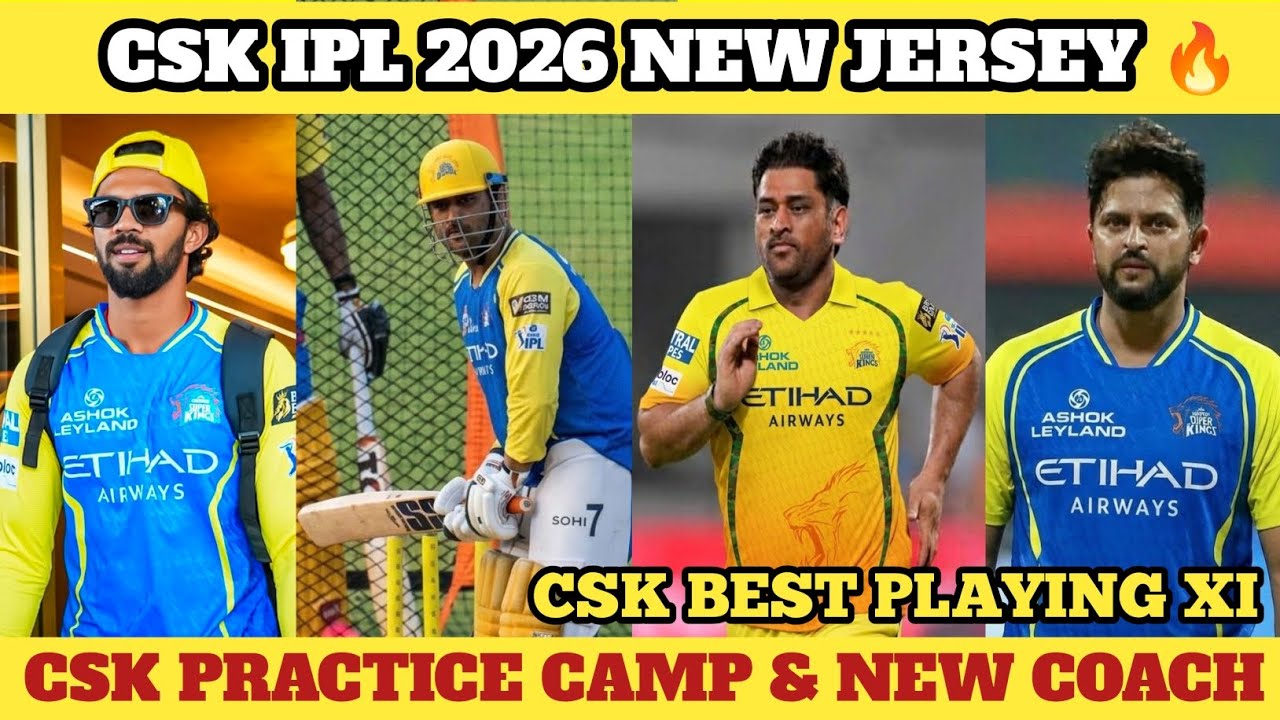 CSK Practice Camp 2026 - CSK New Jersey IPL 2026 | New Coach Raina or Rayudu | CSK Best Playing 11 |