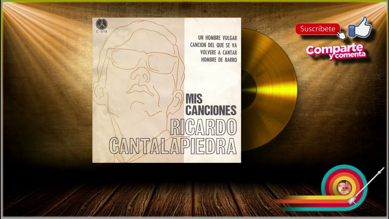 Ricardo Cantalapiedra - Mis canciones (EP COMPLETO)
