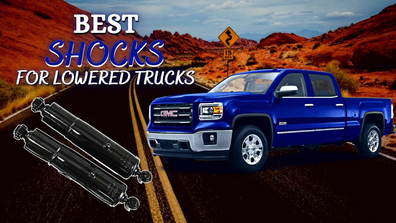 Best Shocks For Lowered Trucks - 5 Best Shock Absorber of 2021