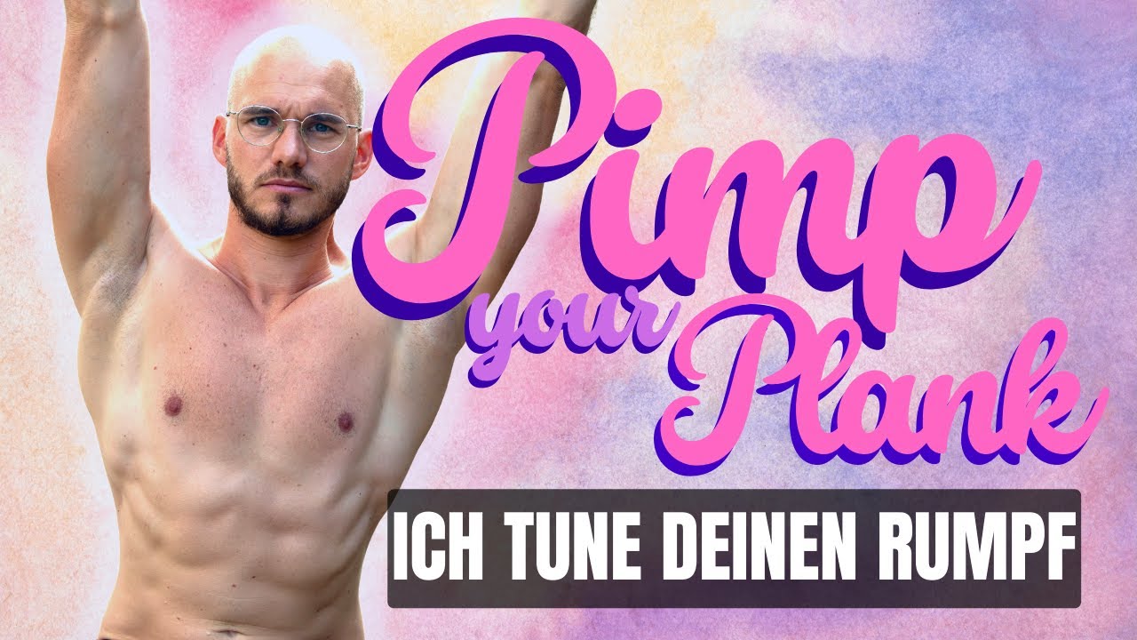 Rumpfmuskulatur Training - Pimp your Plank