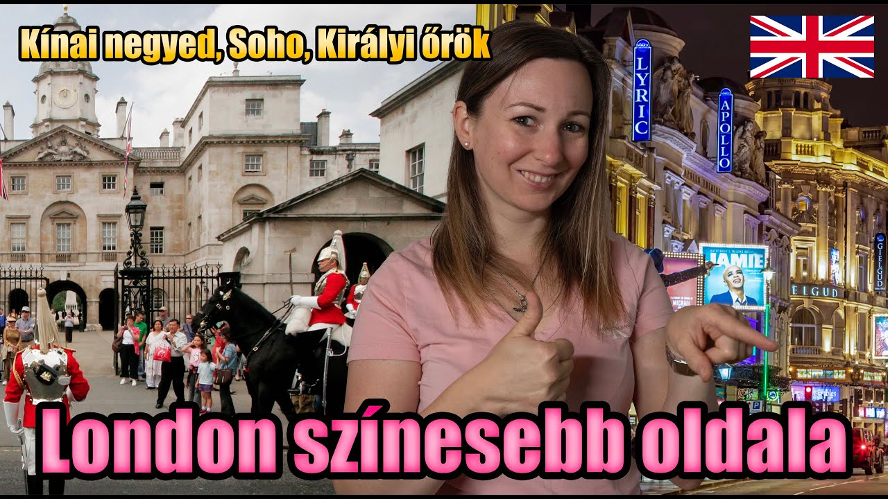 London másik arca – Kínai negyedtől a királyi őrökig - London 3
