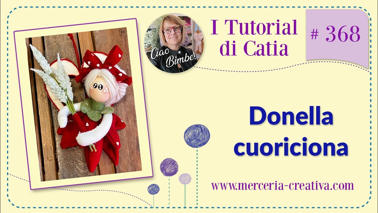#368 DONELLA CUORICIONA TUTORIAL FAI DA TE