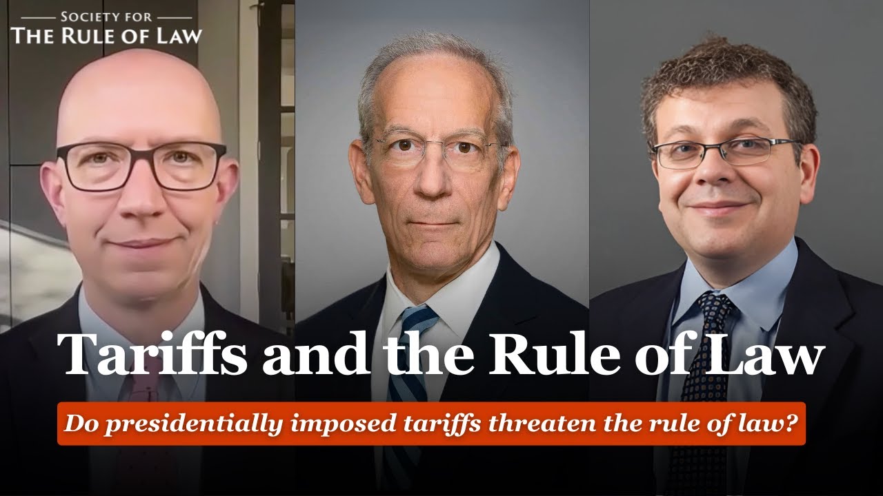 Tariffs and the Rule of Law | VIRTUAL EVENT