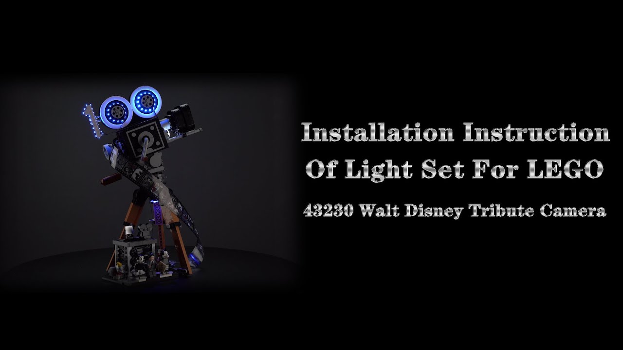 Installation Instruction Of Light Set For LEGO 43230 Walt Disney Tribute Camera.