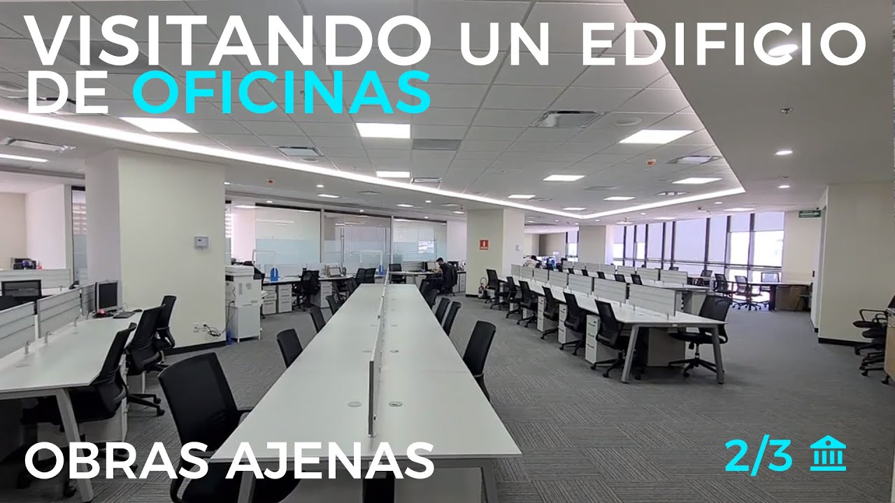 VISITANDO UN EDIFICIO DE OFICINAS | OBRAS AJENAS | CISZ 2/3