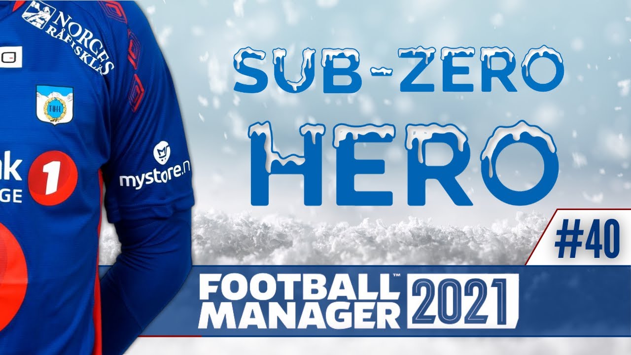 FM21 | CRUNCH TIME | #40 | FOOTBALL MANAGER 2021 | LLM | SUB-ZERO HERO |