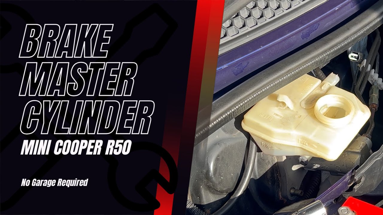 Mini Cooper R50 Brake Master Cylinder Replacement