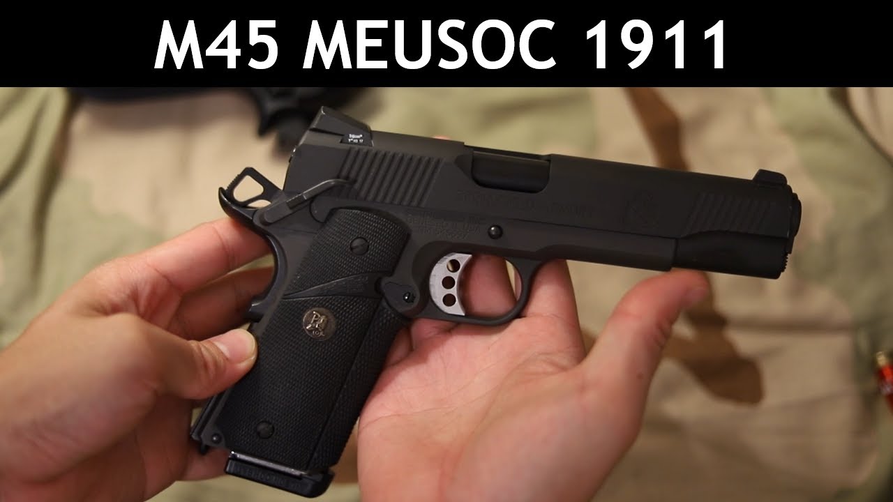 Modernizing the 1911 for the USMC and USN - The M45 MEUSOC
