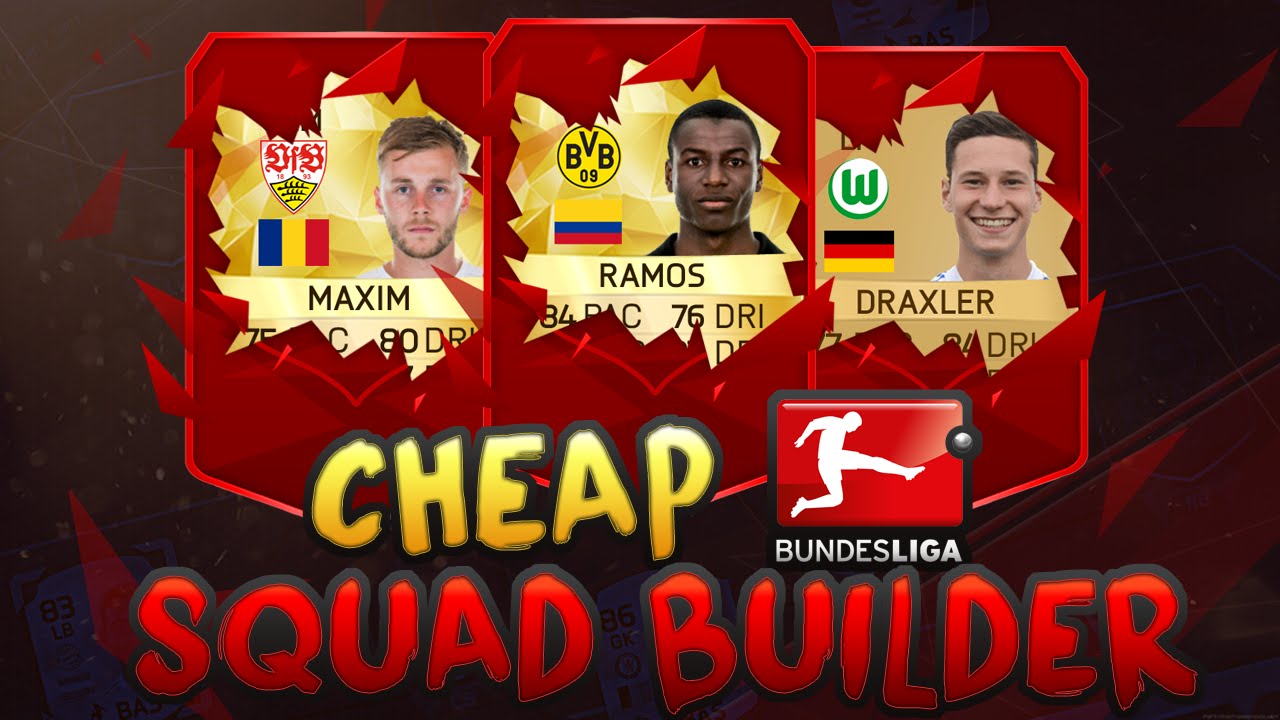 CHEAP FIFA 16 10k Bundesliga Squad Builder ft CHEAP BEASTS like Ramos, Draxler & Maxim