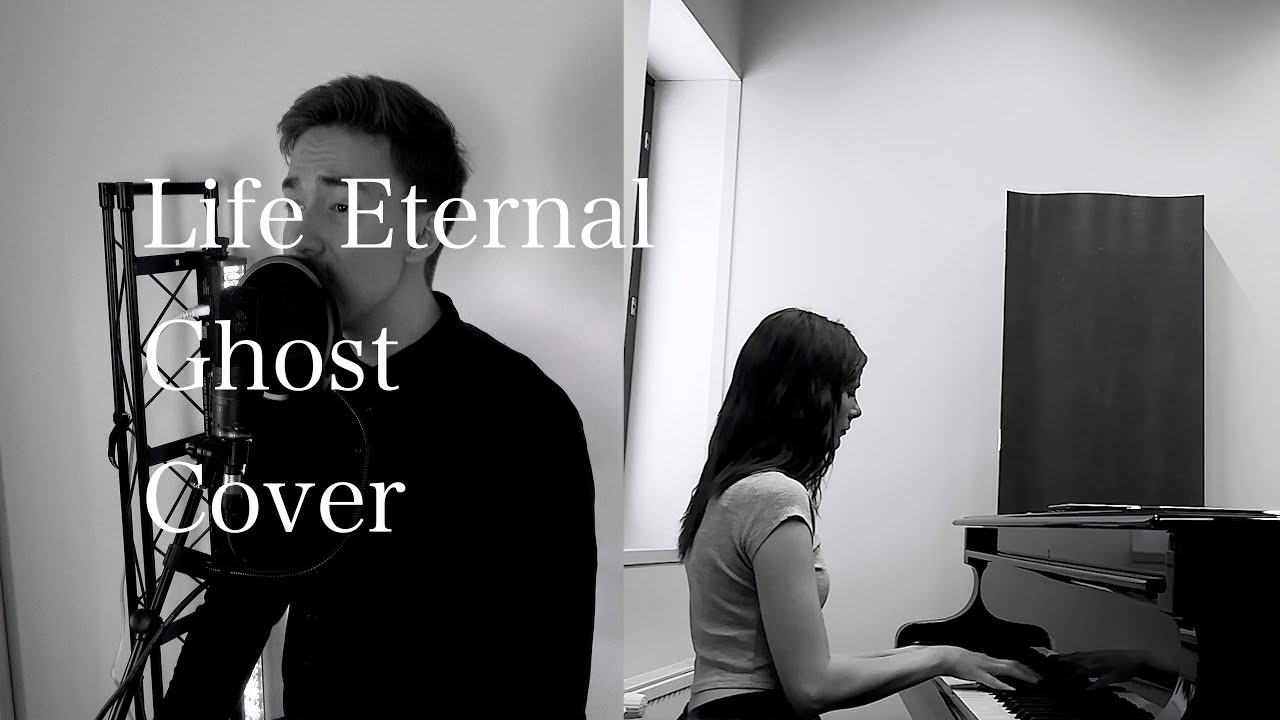 Life Eternal - Ghost (Cover)