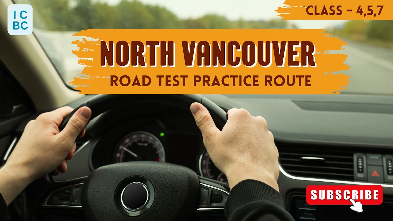 ICBC North Vancouver Practice Road Test | Class 4, 5, 7