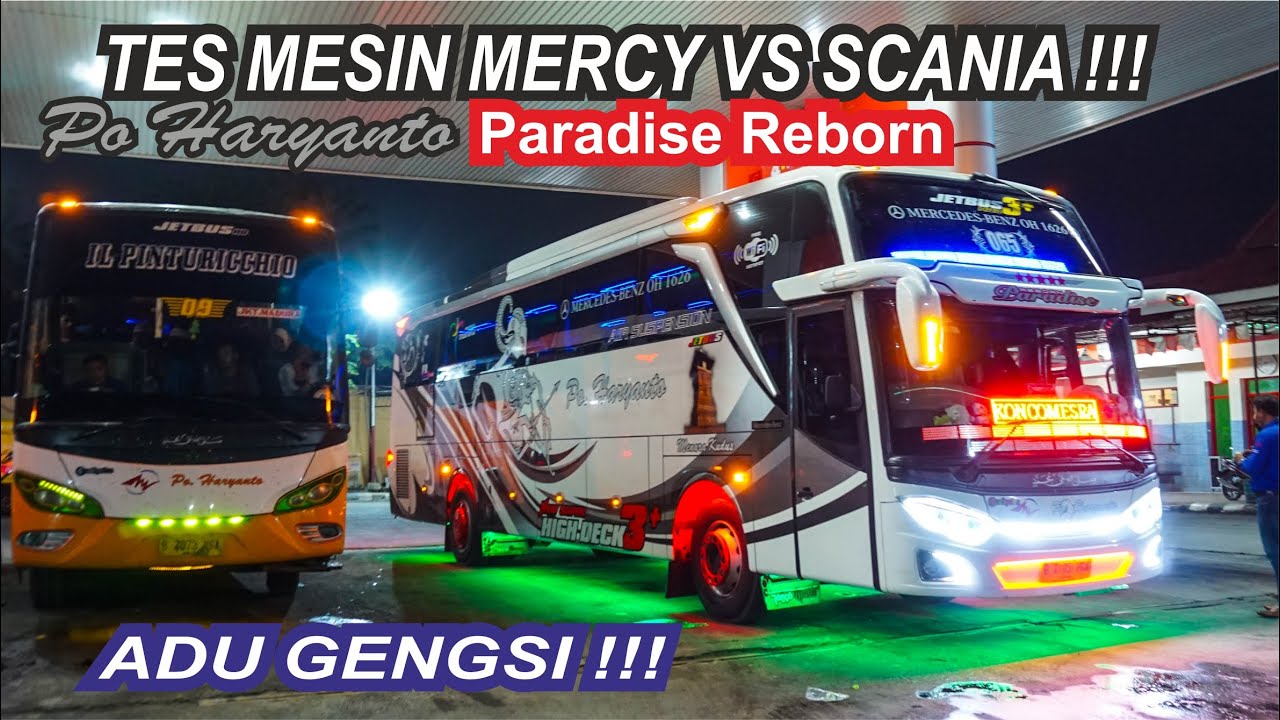 Adu Gengsi !! MERCY MELAWAN SCANIA || Trip Po Haryanto HR 065 Paradise Reborn