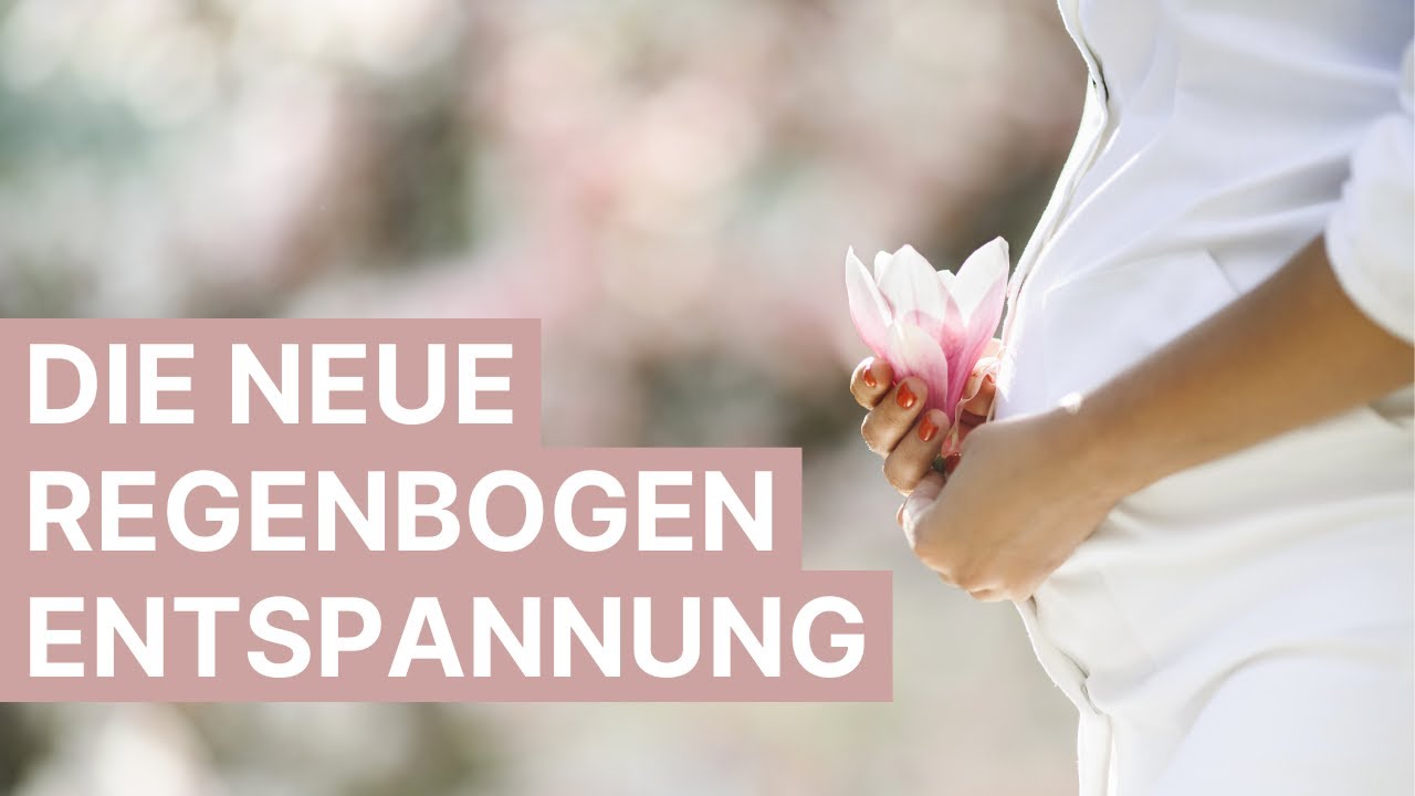 HypnoBirthing Regenbogenentspannung 2019