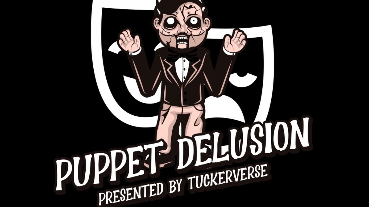 Puppet Delusion — Episode  1 -That Dirty Bear (s)