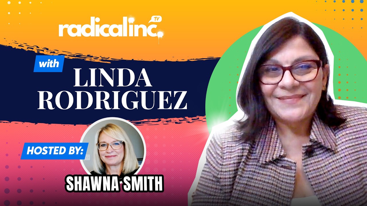 From Success to Self-Trust | Linda Rodriguez on Radical TV