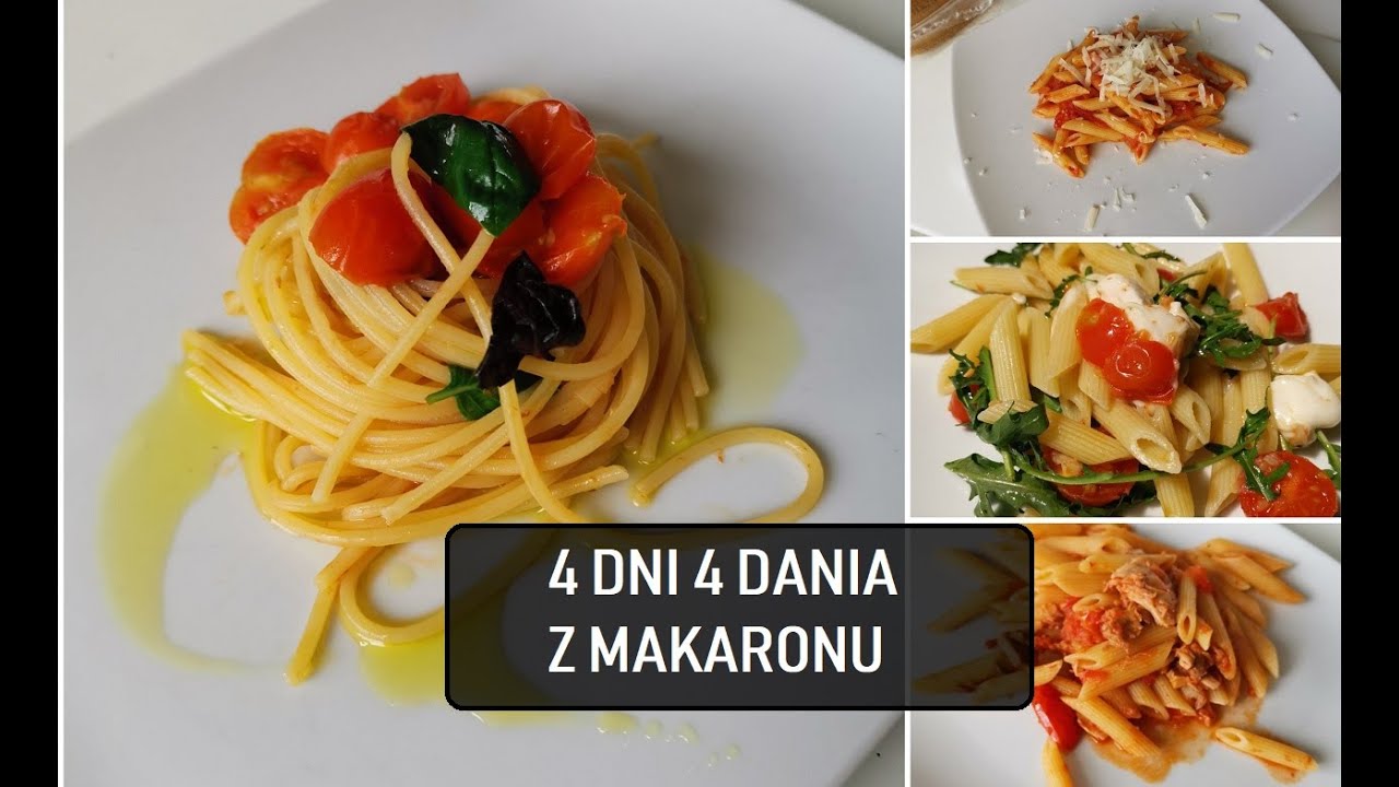 4 DNI 4 DANIA Z MAKARONU / ŁATWE, SZYBKIE, TANIE I PYSZNE