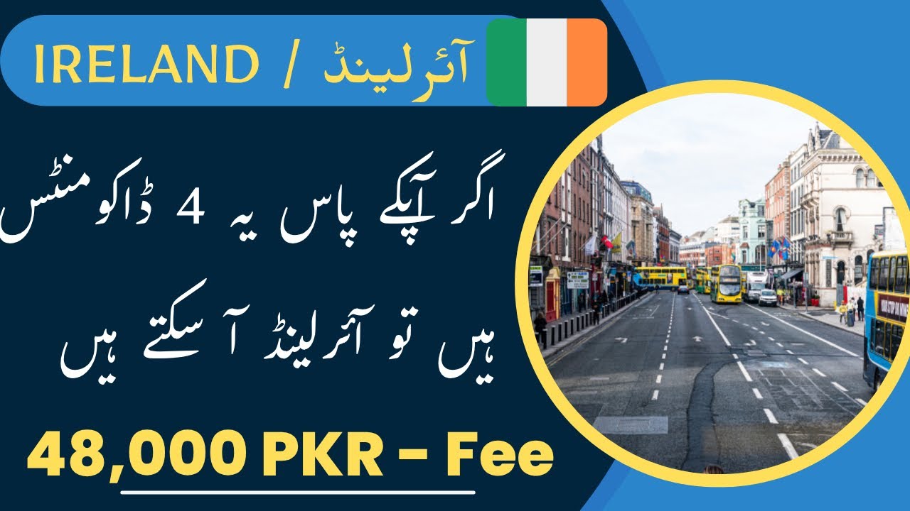Ireland Tourist/Visitor Visa From Pakistan | Complete Process With Step By Step Guidelines |