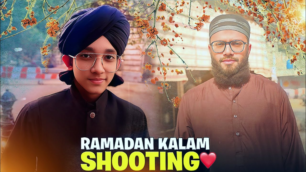 Ramadan Kalam shooting | pholon ki numaesh per bhi gai | it's mudsair.