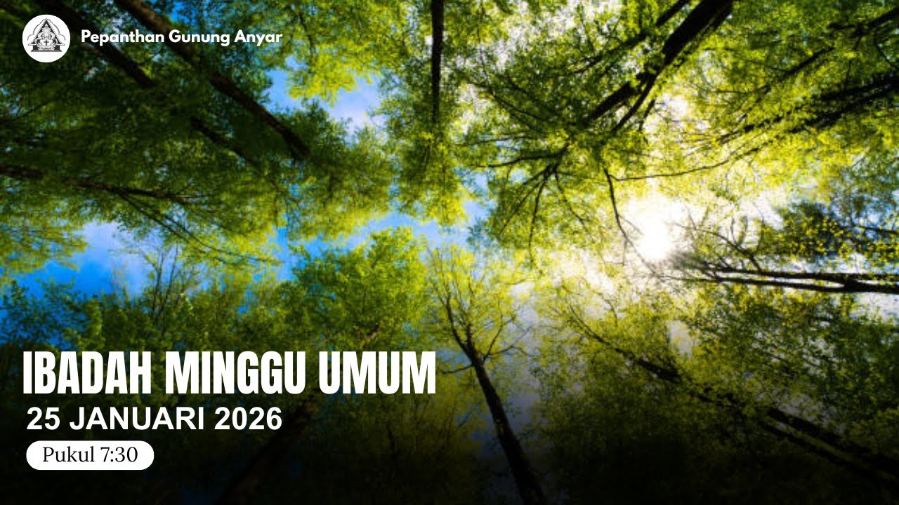 Ibadah Minggu  -  25 Januari 2026 | PK 07.30 - Pepanthan Gunung Anyar,
