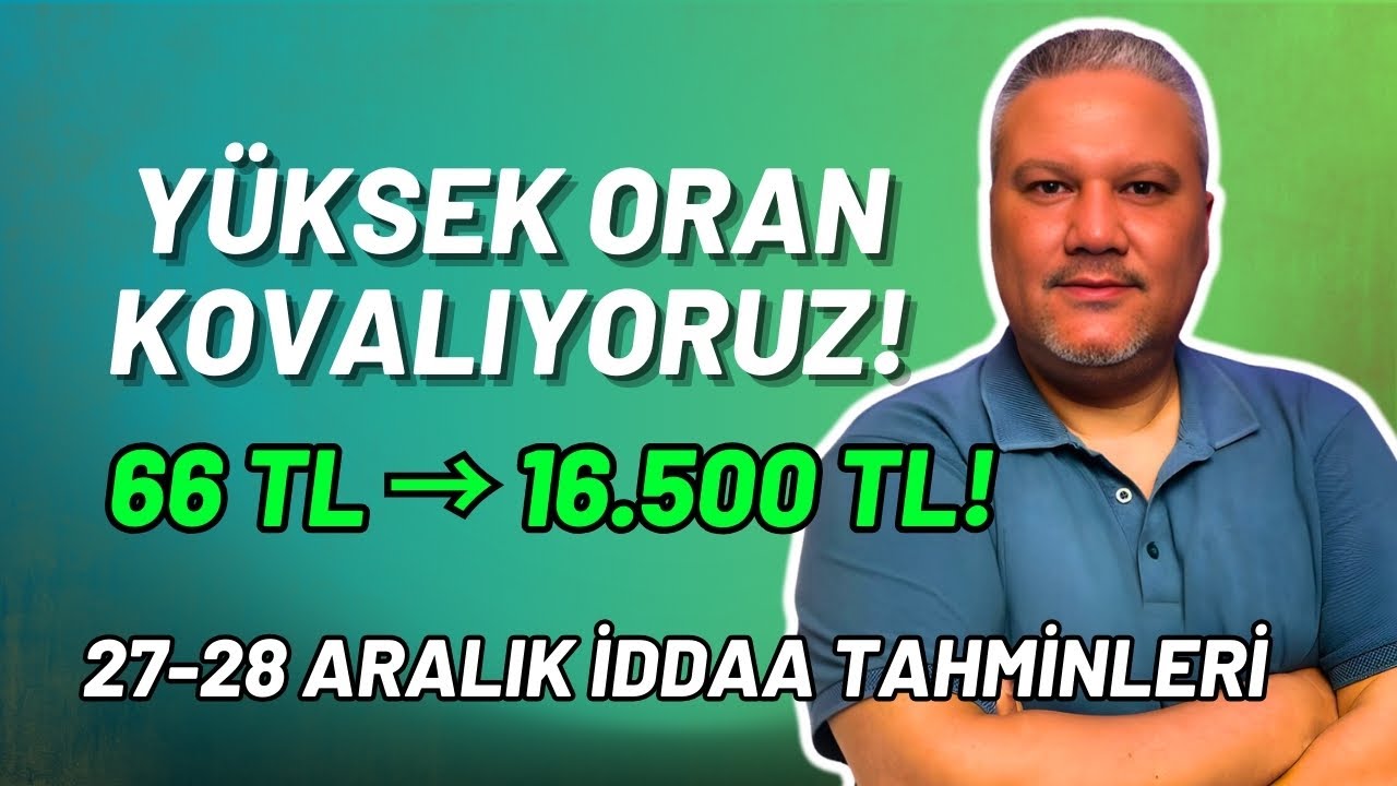 27 - 28 Aralık İddaa Tahminleri |  Y&Uuml;KSEK ORAN KOVALIYORUZ! 🏆