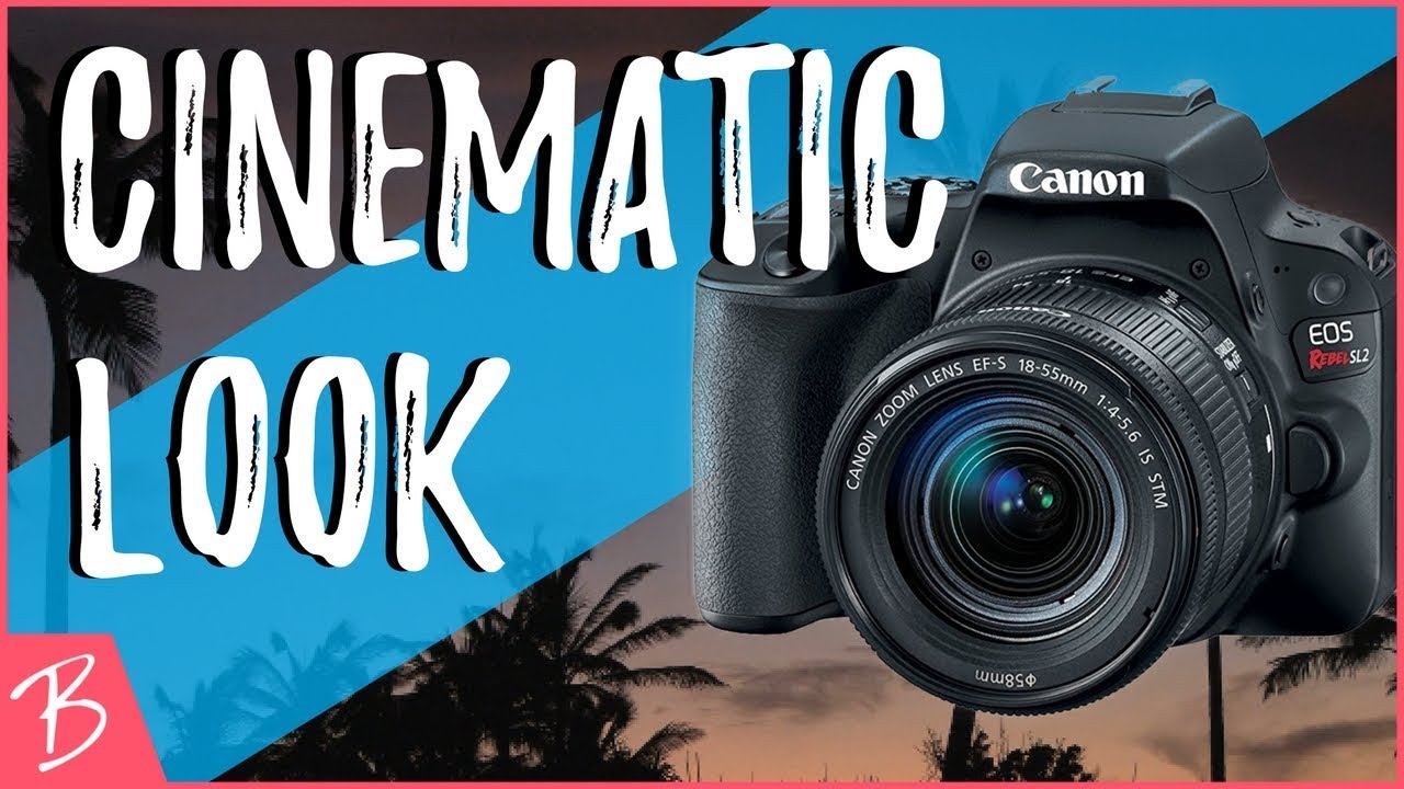 Cinematic Look with Canon 200D - SL2