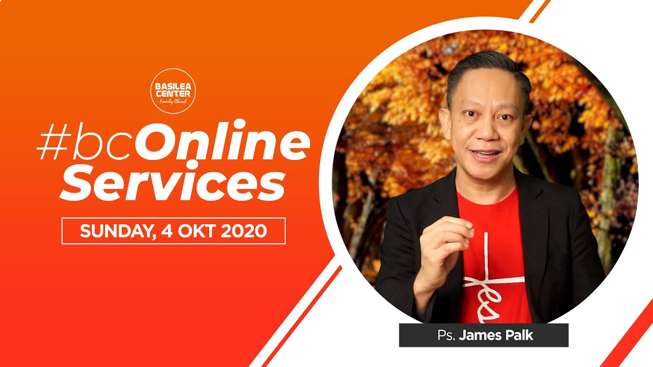 BC ONLINE SERVICES | 4 Oktober 2020 - Ps.James Palk
