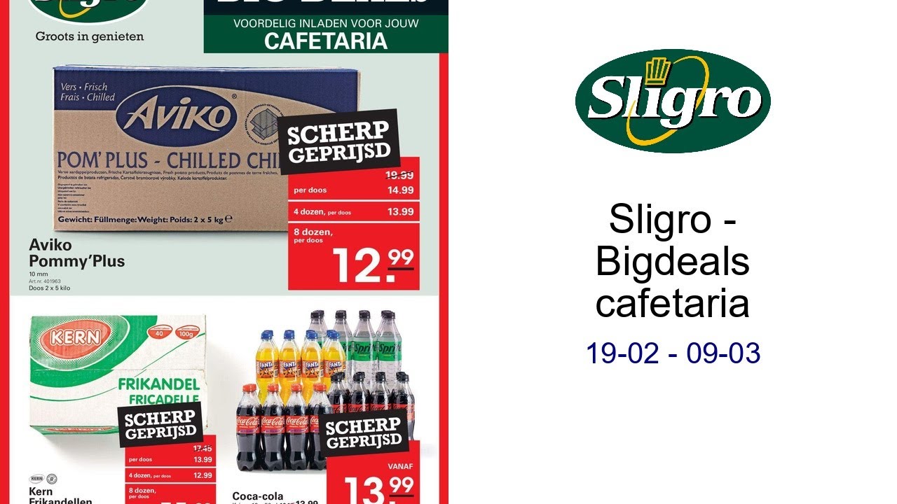 Sligro - Bigdeals cafetaria 19-02 - 09-03