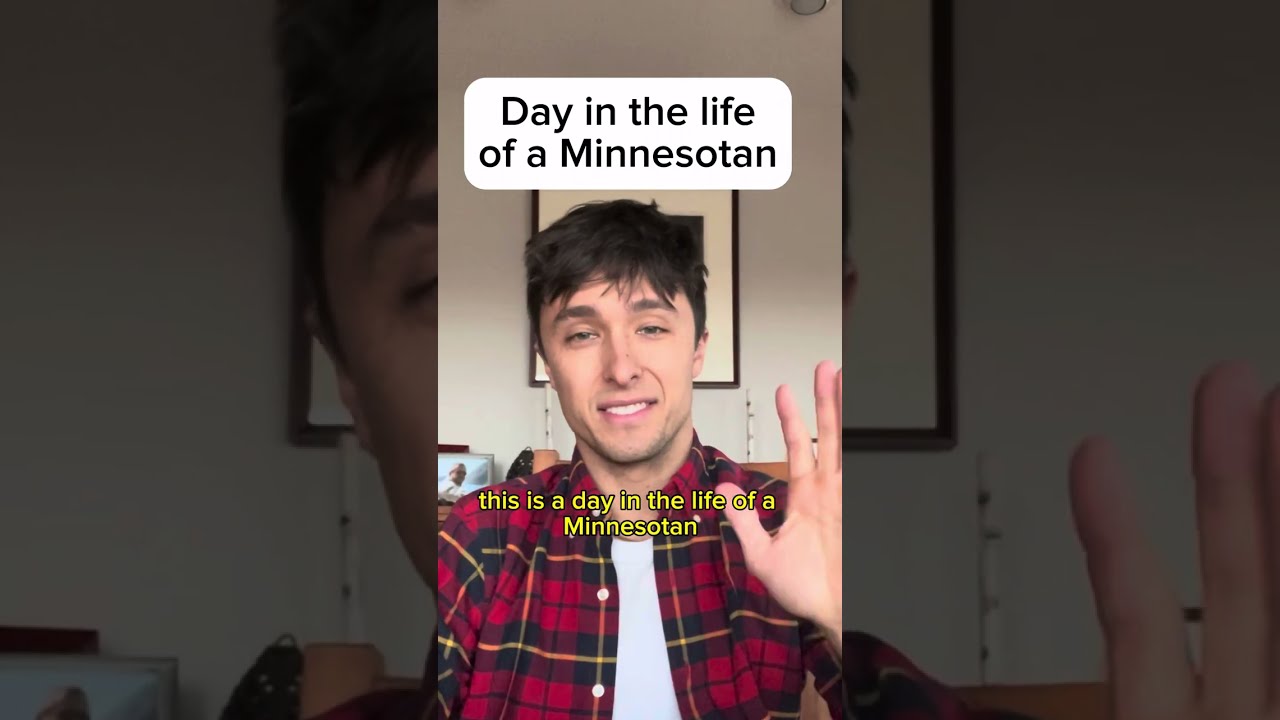 Day in the life of a Minnesotan